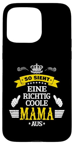 Beste Mama So sieht eine richtig coole Mama aus Muttertags Hülle für iPhone 15 Pro Max Beste Mama So sieht eine richtig coole Mama aus Muttertags Hülle für iPhone 15 Pro Max von Lustiges Muttertagsgeschenk für Mama Mutter Damen