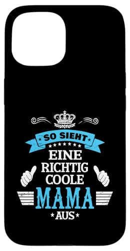 Beste Mama So sieht eine richtig coole Mama aus Muttertags Hülle für iPhone 15 Beste Mama So sieht eine richtig coole Mama aus Muttertags Hülle für iPhone 15 von Lustiges Muttertagsgeschenk für Mama Mutter Damen