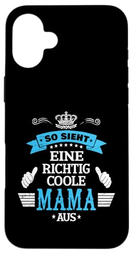 Beste Mama So sieht eine richtig coole Mama aus Muttertags Hülle für iPhone 16 Plus Beste Mama So sieht eine richtig coole Mama aus Muttertags Hülle für iPhone 16 Plus von Lustiges Muttertagsgeschenk für Mama Mutter Damen
