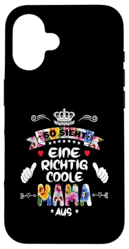 Beste Mama So sieht eine richtig coole Mama aus Muttertags Hülle für iPhone 16 Beste Mama So sieht eine richtig coole Mama aus Muttertags Hülle für iPhone 16 von Lustiges Muttertagsgeschenk für Mama Mutter Damen
