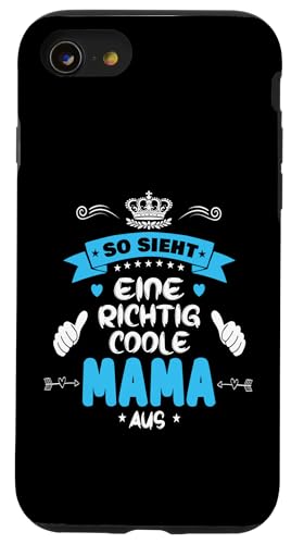 Beste Mama So sieht eine richtig coole Mama aus Muttertags Hülle für iPhone SE (2020) / 7 / 8 von Lustiges Muttertagsgeschenk für Mama Mutter Damen