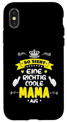 Beste Mama So sieht eine richtig coole Mama aus Muttertags Hülle für iPhone X/XS von Lustiges Muttertagsgeschenk für Mama Mutter Damen