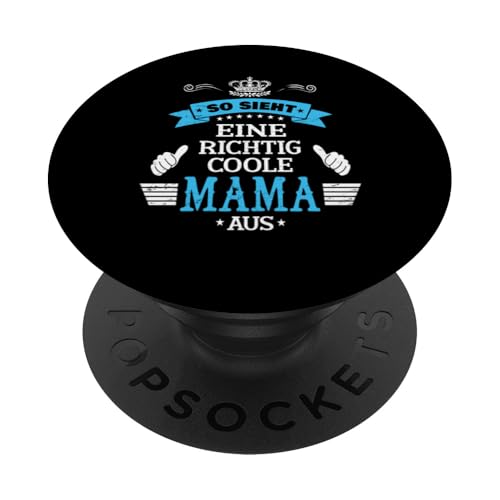 Beste Mama So sieht eine richtig coole Mama aus Muttertags PopSockets Klebender PopGrip von Lustiges Muttertagsgeschenk für Mama Mutter Damen
