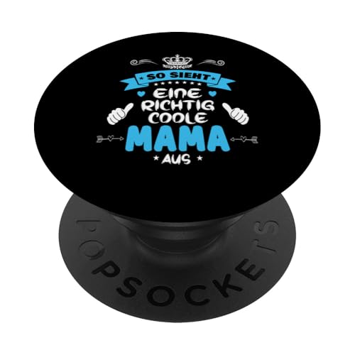 Beste Mama So sieht eine richtig coole Mama aus Muttertags PopSockets Klebender PopGrip von Lustiges Muttertagsgeschenk für Mama Mutter Damen