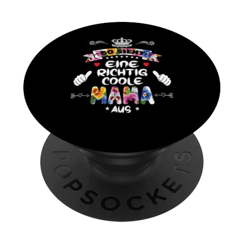 Beste Mama So sieht eine richtig coole Mama aus Muttertags PopSockets Klebender PopGrip von Lustiges Muttertagsgeschenk für Mama Mutter Damen