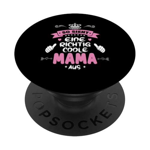 Beste Mama So sieht eine richtig coole Mama aus Muttertags PopSockets Klebender PopGrip von Lustiges Muttertagsgeschenk für Mama Mutter Damen