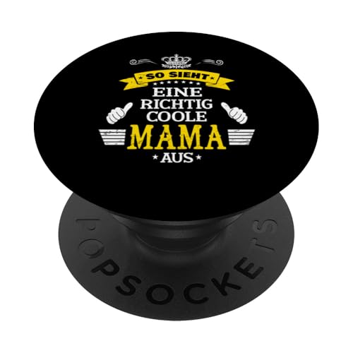 Beste Mama So sieht eine richtig coole Mama aus Muttertags PopSockets Klebender PopGrip von Lustiges Muttertagsgeschenk für Mama Mutter Damen
