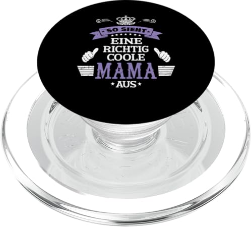 Beste Mama So sieht eine richtig coole Mama aus Muttertags PopSockets PopGrip für MagSafe von Lustiges Muttertagsgeschenk für Mama Mutter Damen