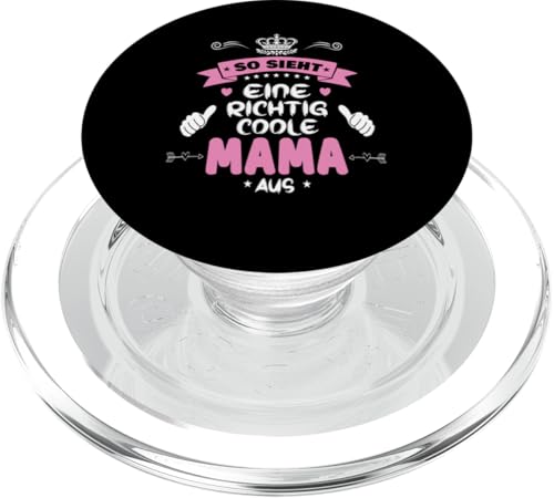 Beste Mama So sieht eine richtig coole Mama aus Muttertags PopSockets PopGrip für MagSafe von Lustiges Muttertagsgeschenk für Mama Mutter Damen