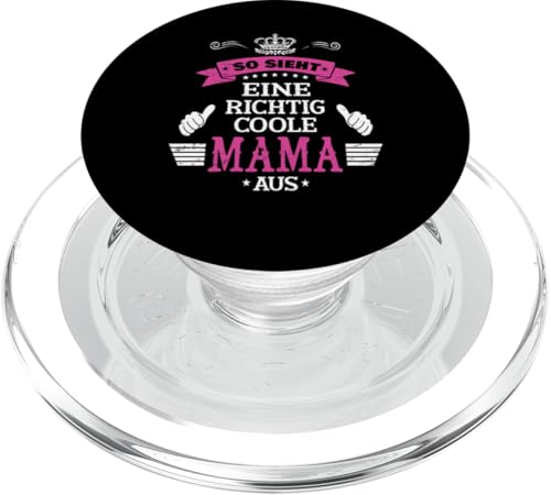 Beste Mama So sieht eine richtig coole Mama aus Muttertags PopSockets PopGrip für MagSafe von Lustiges Muttertagsgeschenk für Mama Mutter Damen