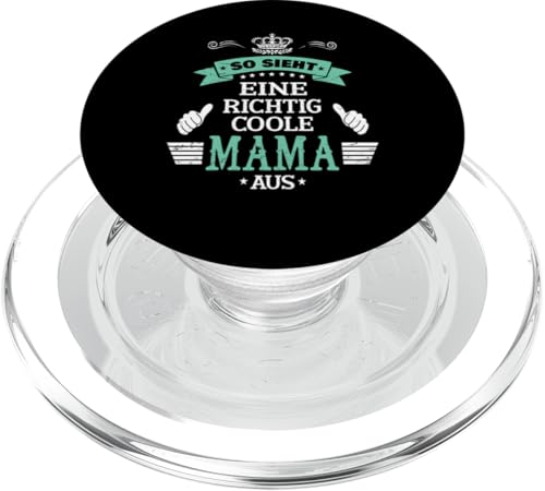 Beste Mama So sieht eine richtig coole Mama aus Muttertags PopSockets PopGrip für MagSafe von Lustiges Muttertagsgeschenk für Mama Mutter Damen