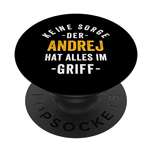 Andrej Vorname Spruch Name Vatertag Geburtstag Andrej PopSockets mit austauschbarem PopGrip Andrej Vorname Spruch Name Vatertag Geburtstag Andrej PopSockets mit austauschbarem PopGrip von Lustiges Vornamen Geschenk Namen Herren Männer