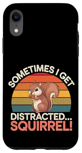 Sometimes I Get Distracted Squirrel Ablenkung ------ Hülle für iPhone XR Sometimes I Get Distracted Squirrel Ablenkung ------ Hülle für iPhone XR von Lustiges abgelenktes Eichhörnchen