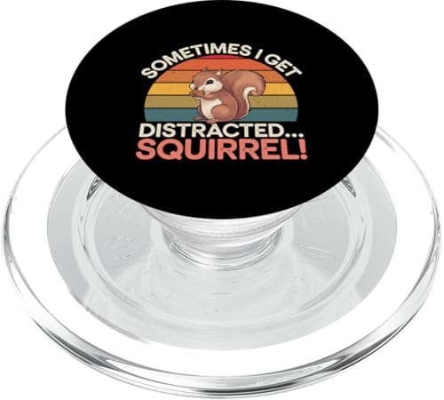 Sometimes I Get Distracted Squirrel Ablenkung ------ PopSockets PopGrip für MagSafe Sometimes I Get Distracted Squirrel Ablenkung ------ PopSockets PopGrip für MagSafe von Lustiges abgelenktes Eichhörnchen