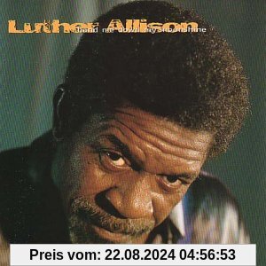 Hand Me Down My Moonshine von Luther Allison