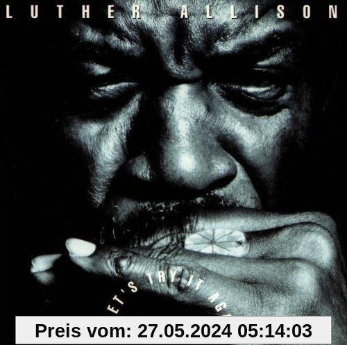 Let'S Try It Again von Luther Allison