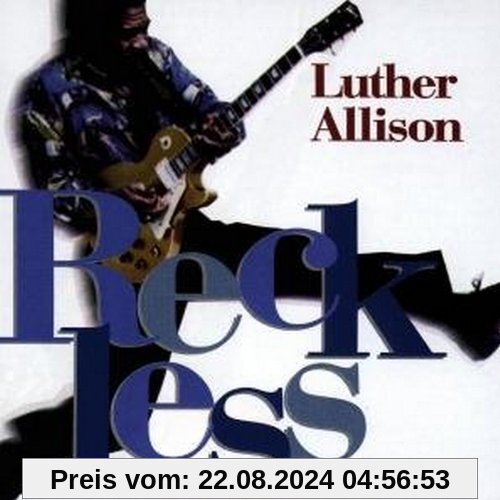 Reckless von Luther Allison