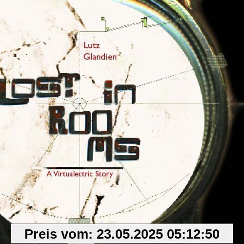 Lost in Rooms von Lutz Glandien
