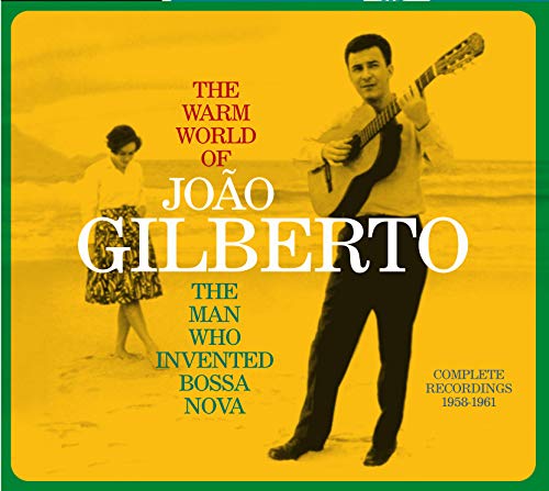 The Warm World of Joao Gilberto von Luxo