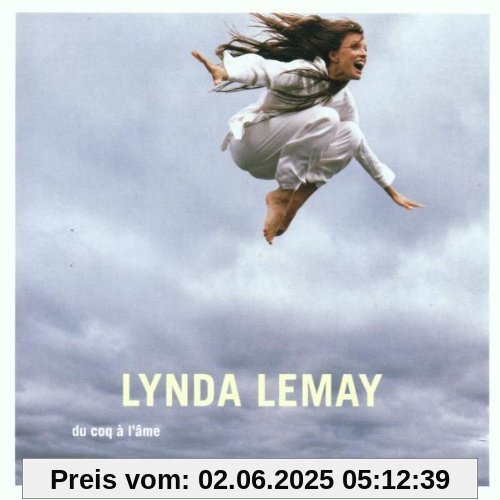 Du Coq a L'ame Du Coq a L'ame von Lynda Lemay