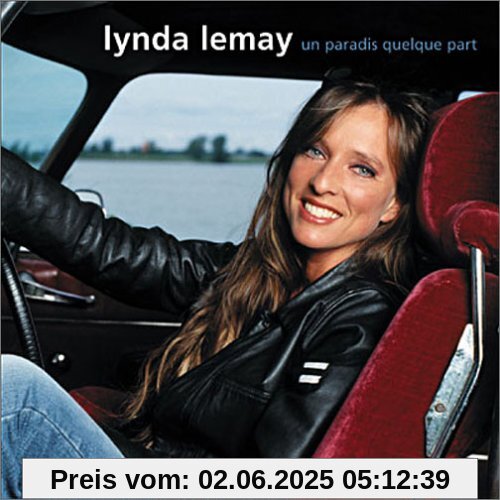 Un Paradis Quelque Part Un Paradis Quelque Part von Lynda Lemay