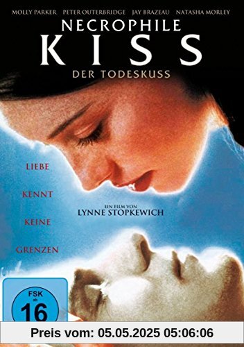 Necrophile Kiss - Der Todeskuss von Lynne Stopkewich