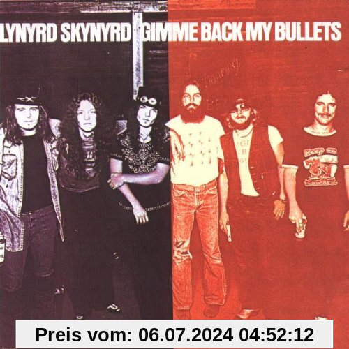 Gimme Back My Bullets von Lynyrd Skynyrd