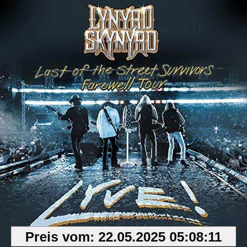 Last Of The Street Survivors Tour Lyve! Last Of The Street Survivors Tour Lyve! von Lynyrd Skynyrd