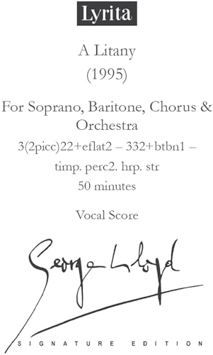 Lloyd: A Litany for soprano, baritone, chorus & orchestra Vocal Score von Lyrita