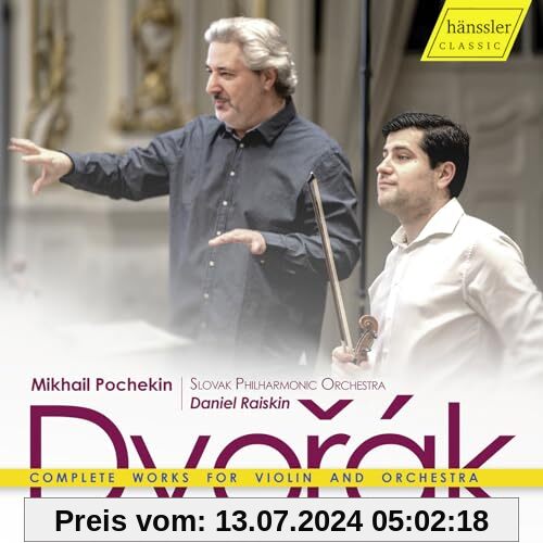 Dvorák: Complete Works for Violin and Orchestra von M. Pochekin