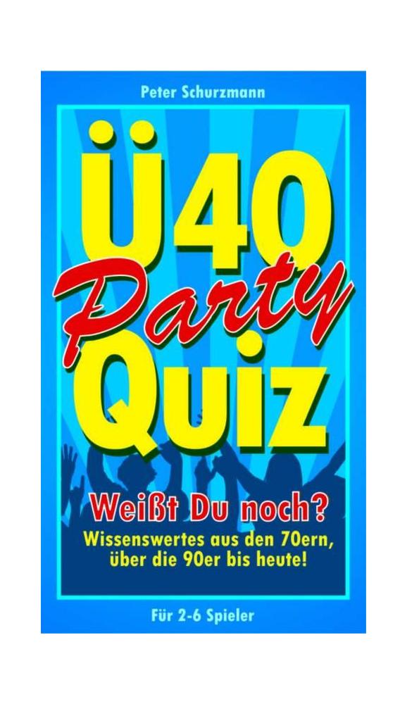 Ü-40 Party Quiz von M.I.C.