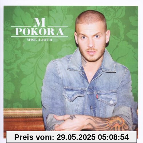 Mise a Jour Mise a Jour von Pokora M.