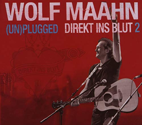 Direkt Ins Blut 2 - (Un)plugged von MAAHN,WOLF