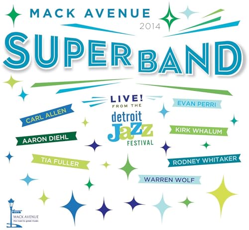 Live from the Detroit Jazz Festival ? 2014 von MACK AVENUE