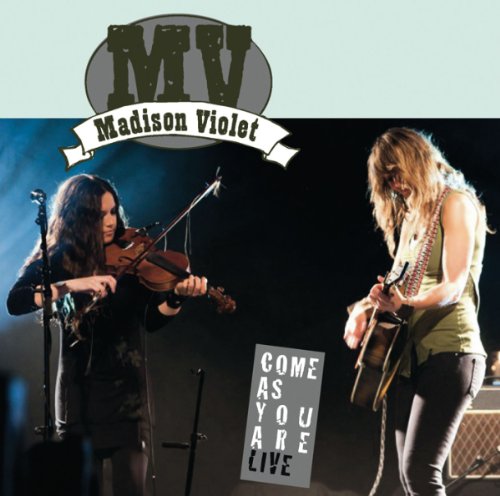 Come As You Are von MADISON VIOLET