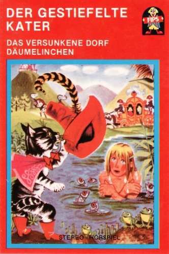 Der gestiefelte Kater / Das versunkene Dorf / Däumelinchen [Musikkassette] von MÄRCHEN