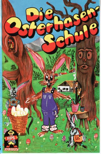 Die Osterhasen-Schule [Musikkassette] [Musikkassette] von MÄRCHEN