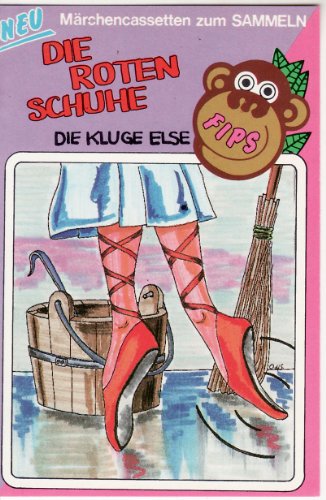 Die roten Schuhe / Die kluge Else [Musikkassette] von MÄRCHEN