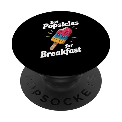 Iss Eis am Stiel zum Frühstück Lustiges Sommer-Frozen-Dessert PopSockets Klebender PopGrip Iss Eis am Stiel zum Frühstück Lustiges Sommer-Frozen-Dessert PopSockets Klebender PopGrip von MAGDesigns Ltd. - Summertime Vacation Apparel