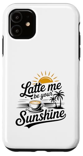 Liebhaber von Sommer-Espressokaffee Latte Me Be Your Sunshine Hülle für iPhone 11 Liebhaber von Sommer-Espressokaffee Latte Me Be Your Sunshine Hülle für iPhone 11 von MAGDesigns Ltd. - Summertime Vacation Apparel