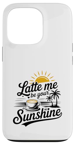 Liebhaber von Sommer-Espressokaffee Latte Me Be Your Sunshine Hülle für iPhone 13 Pro Liebhaber von Sommer-Espressokaffee Latte Me Be Your Sunshine Hülle für iPhone 13 Pro von MAGDesigns Ltd. - Summertime Vacation Apparel