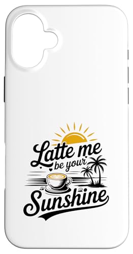 Liebhaber von Sommer-Espressokaffee Latte Me Be Your Sunshine Hülle für iPhone 16 Plus Liebhaber von Sommer-Espressokaffee Latte Me Be Your Sunshine Hülle für iPhone 16 Plus von MAGDesigns Ltd. - Summertime Vacation Apparel