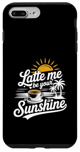 Liebhaber von Sommer-Espressokaffee Latte Me Be Your Sunshine Hülle für iPhone 7 Plus/8 Plus Liebhaber von Sommer-Espressokaffee Latte Me Be Your Sunshine Hülle für iPhone 7 Plus/8 Plus von MAGDesigns Ltd. - Summertime Vacation Apparel