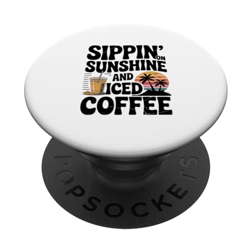 Sippin' on Sunshine And Iced Coffee Retro Sunset Summer PopSockets Klebender PopGrip Sippin' on Sunshine And Iced Coffee Retro Sunset Summer PopSockets Klebender PopGrip von MAGDesigns Ltd. - Summertime Vacation Apparel