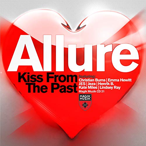 Allure - Kiss From The Past von MAGIK MUZIK