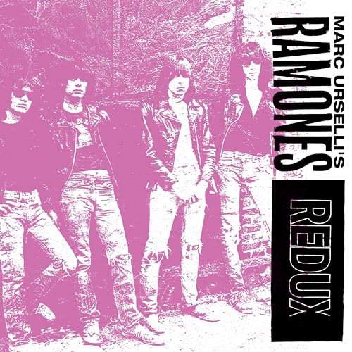 Marc Urselli'S Ramones (Redux) (Digivsleeve) von MAGNETIC EYE RECORDS
