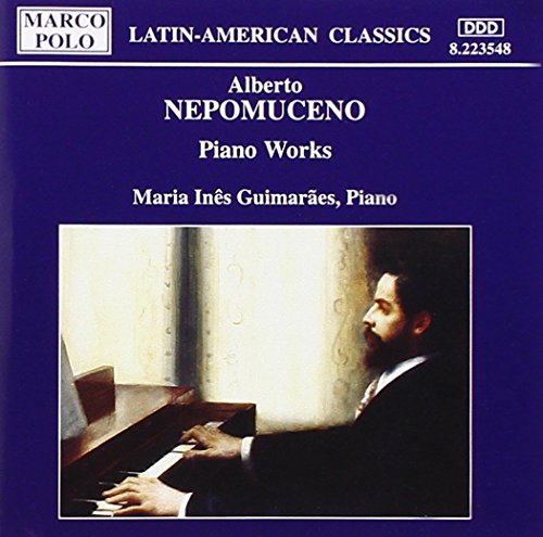 Nepomuceno - Piano Works von MARCO POLO