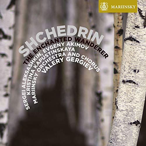 Shchedrin: The Enchanted Wanderer/Vier Fragmente aus 'Das bucklige Pferdchen'/Konzert für Orchester Nr.1 'Naughty Limmericks' von MARIINSKY