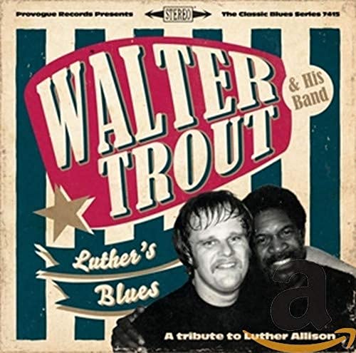 Luther's Blues-Tribute to Luther Allison von MASCOT