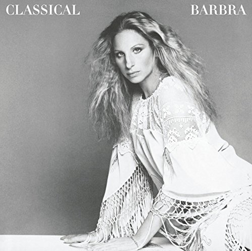 Classical Barbra (Re-Mastered) von Sony Music Cmg